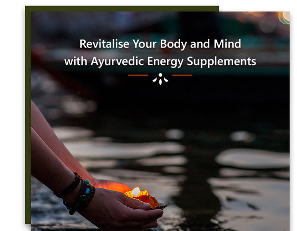 Ayurvedic energy supplements 